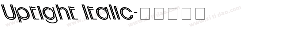 Uptight Italic字体转换